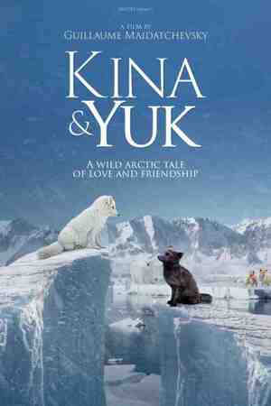 Кина и Юк: Приключения полярных лисиц