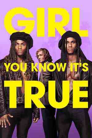 Girl You Know It's True: Milli Vanilli stāsts